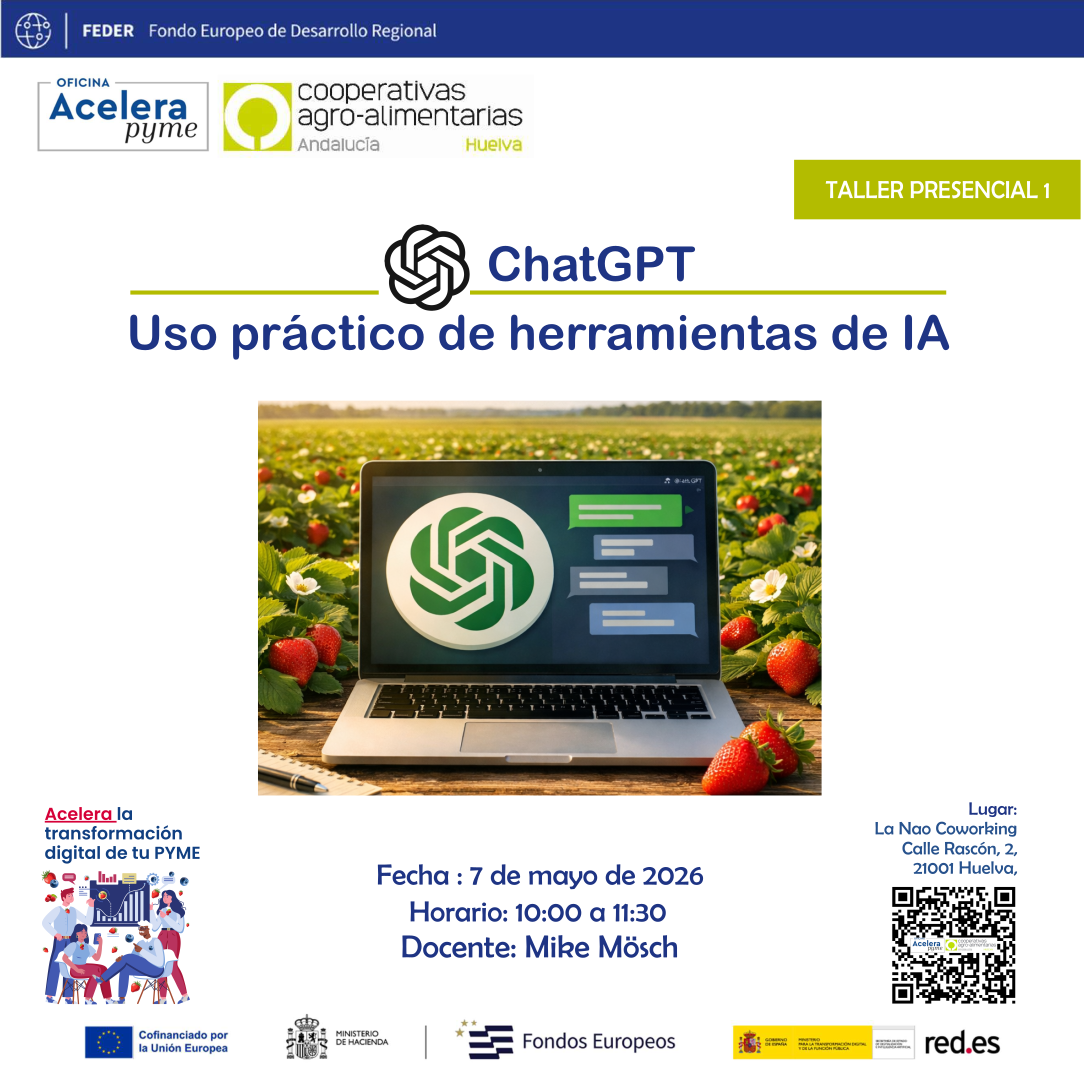 Taller Presencial 1: ChatGPT — Uso práctico de herramientas de IA, organizado por la Oficina Acelera Pyme Huelva